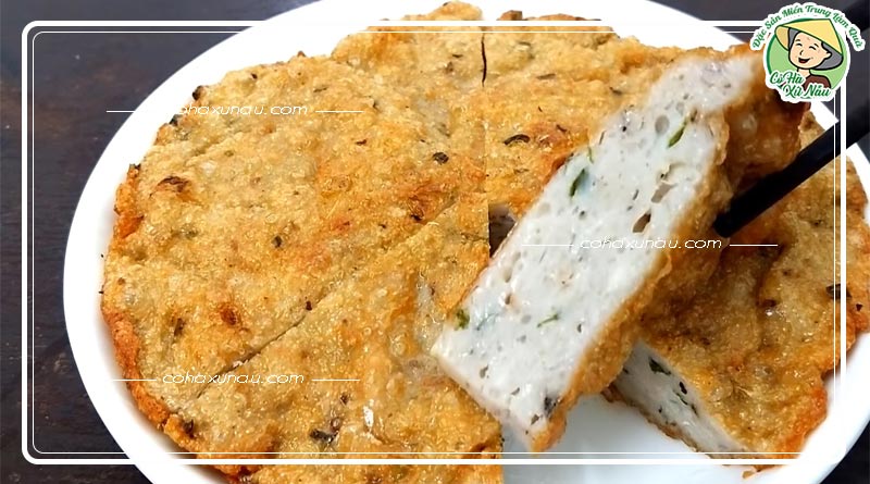 Chả cá hấp Quy Nhơn - Bình Đinh